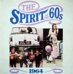 Various - The Spirit Of The 60s: 1964 album cover