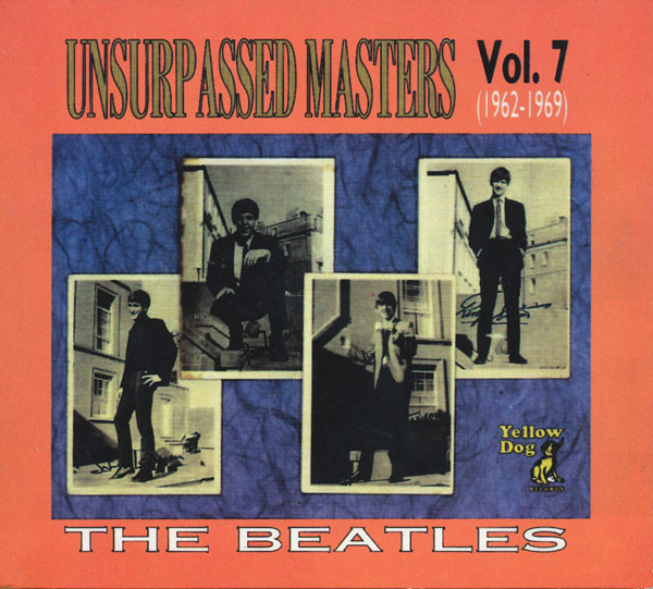 The Beatles – Unsurpassed Masters Vol. 7 (1962-1969) (2000, CD