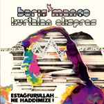 Cover of Estağfurullah... Ne Haddimize !, 2016-10-19, Vinyl