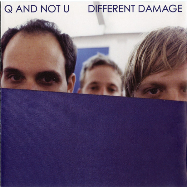 Q And Not U – Different Damage (2002, CD) - Discogs