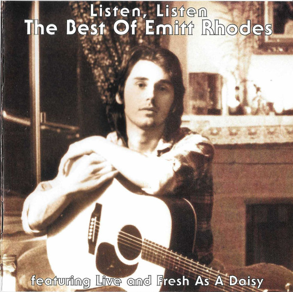 Emitt Rhodes – Listen, Listen - The Best Of Emitt Rhodes (1995, CD 