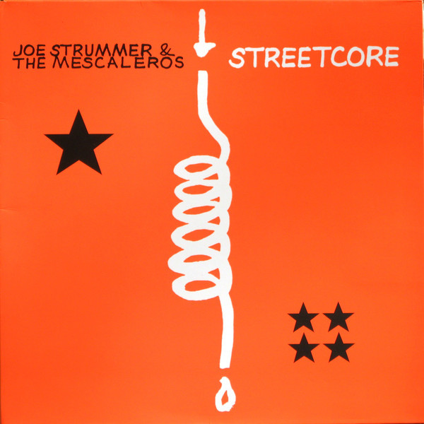 Joe Strummer \u0026 The Mescaleros Streetcore - 洋楽