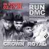 Run DMC* - Crown Royal
