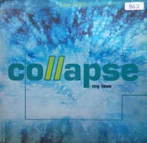 Collapse - My Love album cover