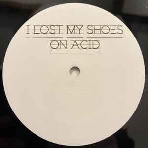 Red 7 (3) - I Lost My Shoes On Acid album cover