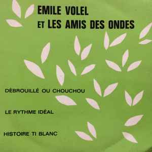 Emile Volel - Débrouillé Ou Chouchou album cover