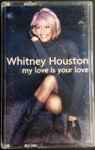 Cover of My Love Is Your Love, 1998, Cassette