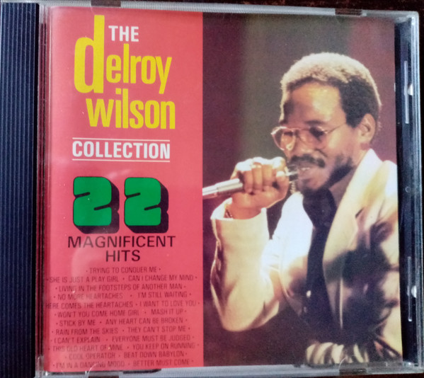 Delroy Wilson – 22 Magnificent Hits / The Delroy Wilson Collection 