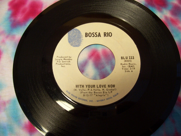 ladda ner album Bossa Rio - With Your Love Now BW Zazueira