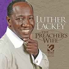 Luther Lackey - The Preacher's Wife album cover