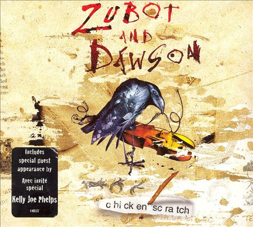 Album herunterladen Zubot & Dawson - Chicken Scratch