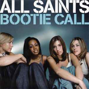 Bootie Call - All Saints