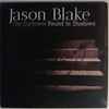Jason Blake (5) - The Darkness Found In Shadows