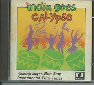 Charanjit Singh - India Goes Calypso Charanjit Singh's Non-Stop Instrumental Film Tunes album cover