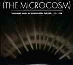 Cover of (The Microcosm) Visionary Music Of Continental Europe, 1970-1986, 2016-11-00, CD
