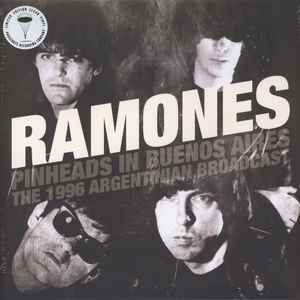 Pinheads In Buenos Aires - Ramones