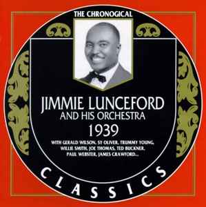Jimmie Lunceford And His Orchestra - 1939