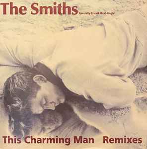 The Smiths – This Charming Man Remixes (1992, Vinyl) - Discogs