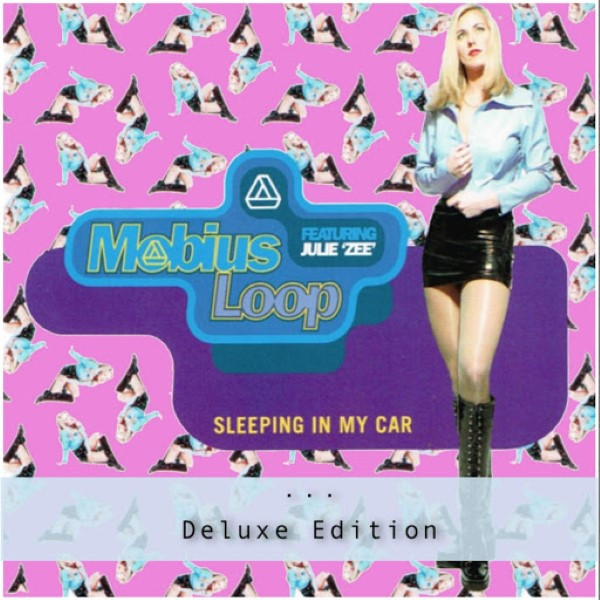 télécharger l'album Mobius Loop Feat Julie Zee - Sleeping In My Car Deluxe Edition