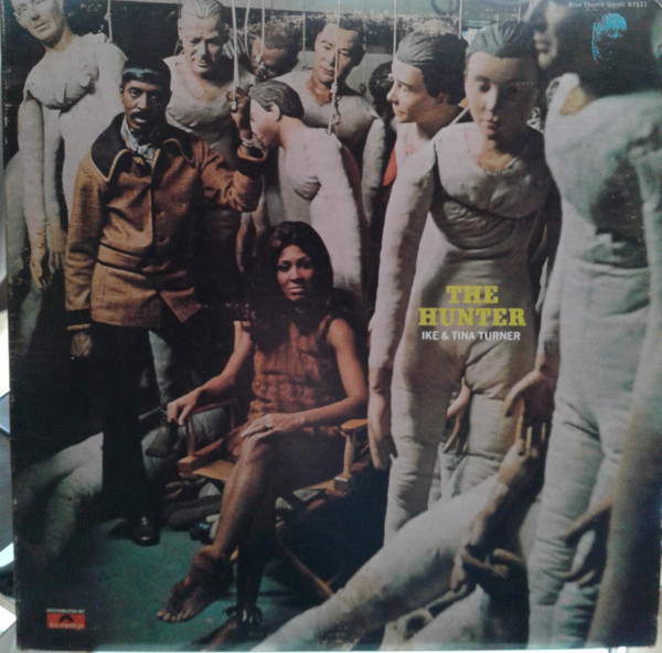 Ike & Tina Turner – The Hunter (1969, Vinyl) - Discogs