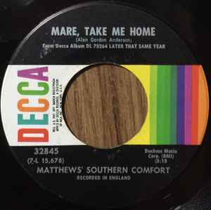 Matthews' Southern Comfort - Mare, Take Me Home / The Brand New Tennessee Waltz album cover