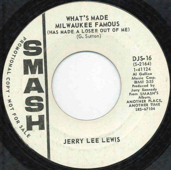 Jerry Lee Lewis – What's Made Milwaukee Famous (Has Made A Loser Out Of Me)  (1968, Vinyl) - Discogs
