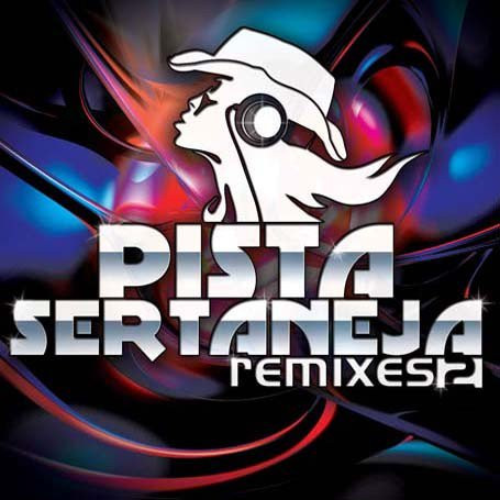 ladda ner album Various - Pista Sertaneja Remixes 2