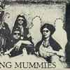 The Ululating Mummies - De-haunting The Body House