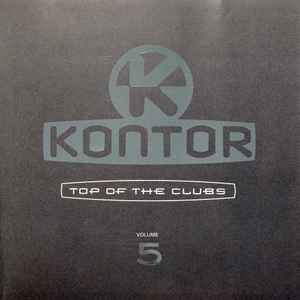 Various - Kontor - Top Of The Clubs Volume 5