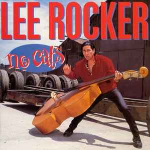 Lee Rocker - No Cats album cover