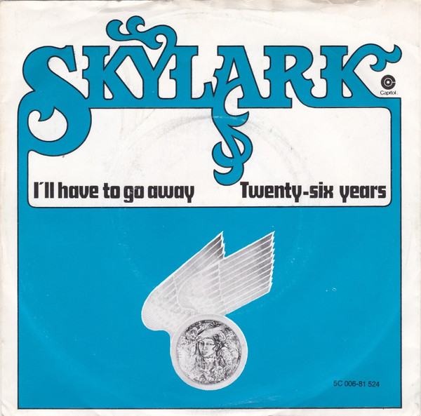 Album herunterladen Skylark - Ill Have To Go Away Twenty Six Years