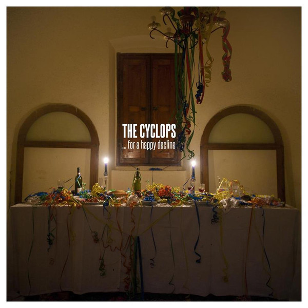 Album herunterladen The Cyclops - For A Happy Decline
