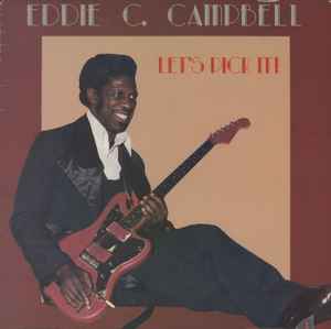 Eddie C. Campbell - Let's Pick It!