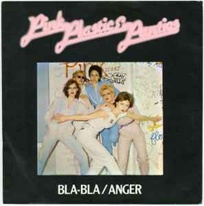Pink Plastic & Panties - Bla-Bla / Anger album cover