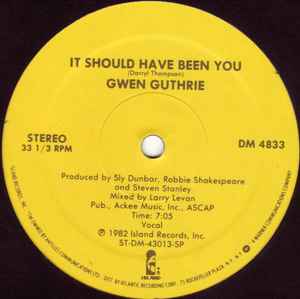 It Should Have Been You - Gwen Guthrie