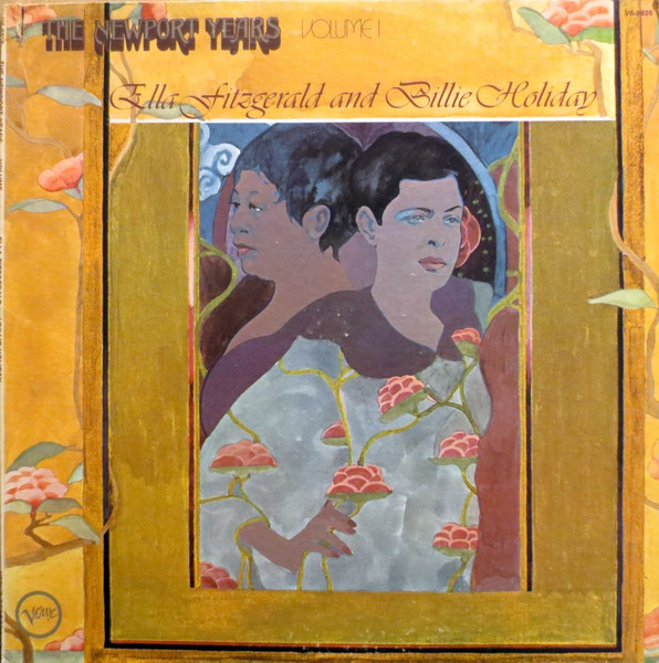 Ella Fitzgerald & Billie Holiday - At Newport | Releases | Discogs