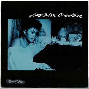 Anita Baker – Compositions (1990, Vinyl) - Discogs