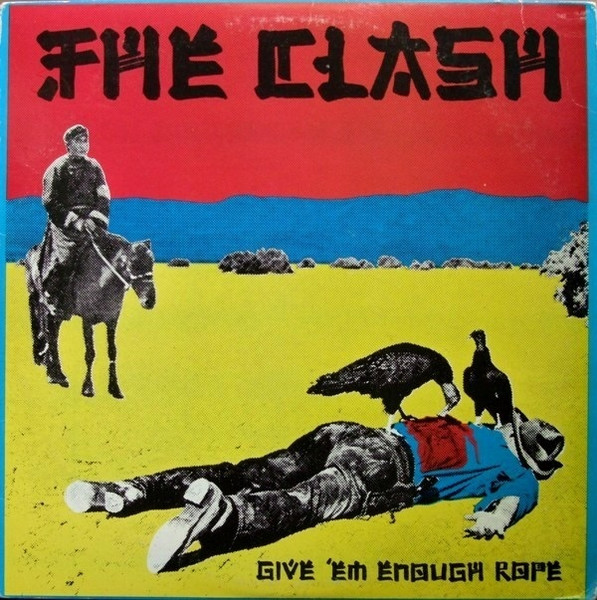 The Clash – Give 'Em Enough Rope (1980, Terre Haute, Vinyl