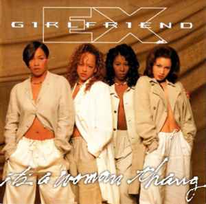 Ex-Girlfriend - It's A Woman Thang album cover