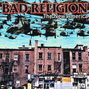 Bad Religion – The New America (2000, Vinyl) - Discogs