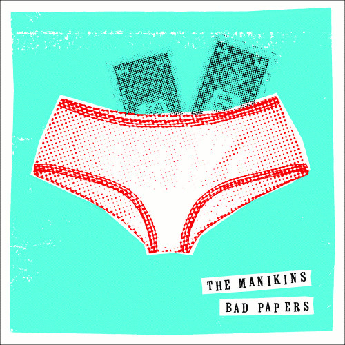 lataa albumi The Manikins - Bad Papers