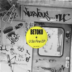 Betoko - U So Fine EP album cover