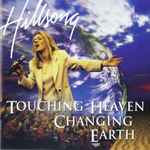 Cover of Touching Heaven Changing Earth, 2004, CD