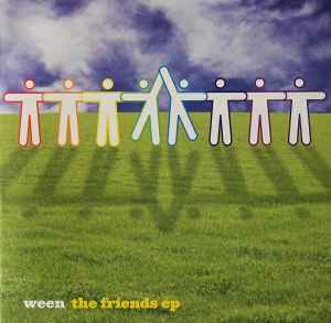 Ween - The Friends E.P. album cover