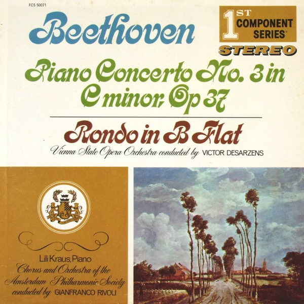 Beethoven, Lili Kraus – Piano Concerto No. 3 In C Minor / Rondo In 