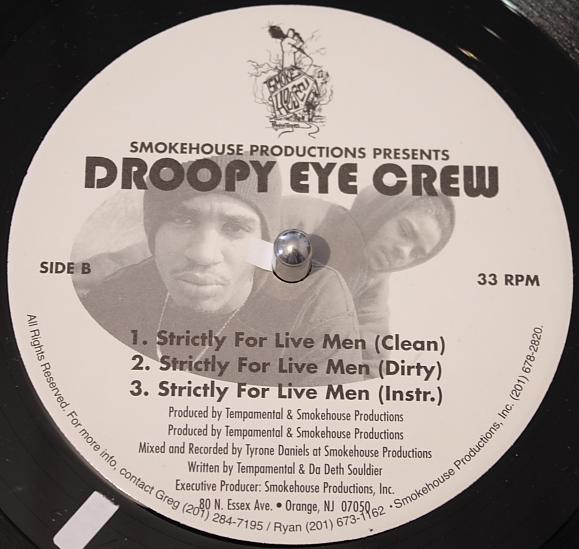 Droopy Eye Crew – Broke Willeez / Strictly For Live Men (1997