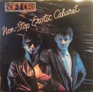 Soft Cell - Non-Stop Erotic Cabaret album cover