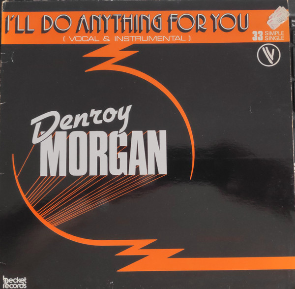 Denroy Morgan – I'll Do Anything For You (1981, Vinyl) - Discogs