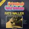 Fats Waller - Um Vulcão Emitindo Música E Gargalhadas