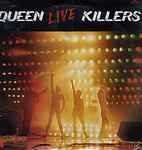 Queen - Live Killers | Releases | Discogs